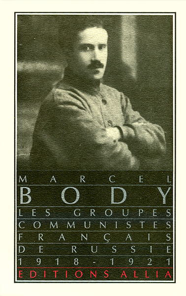 Les Groupes communistes français de Russie