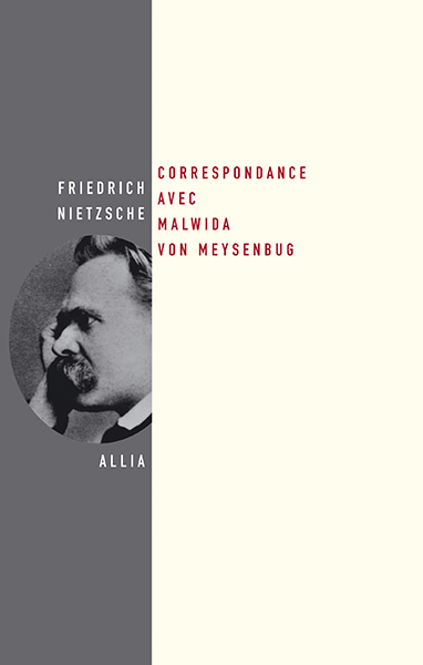 Correspondance avec Malwida von Meysenbug