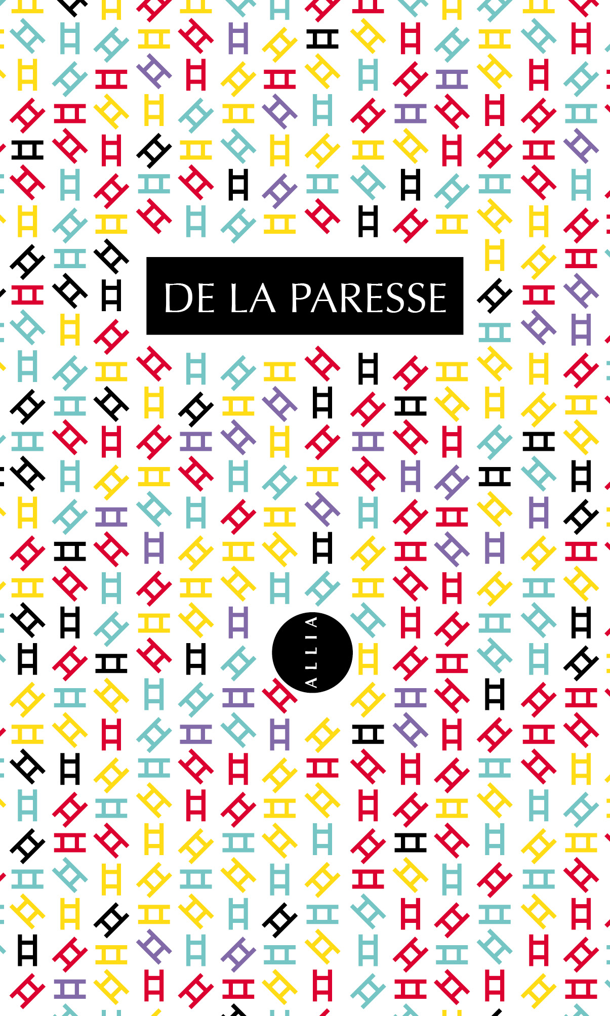 De la paresse