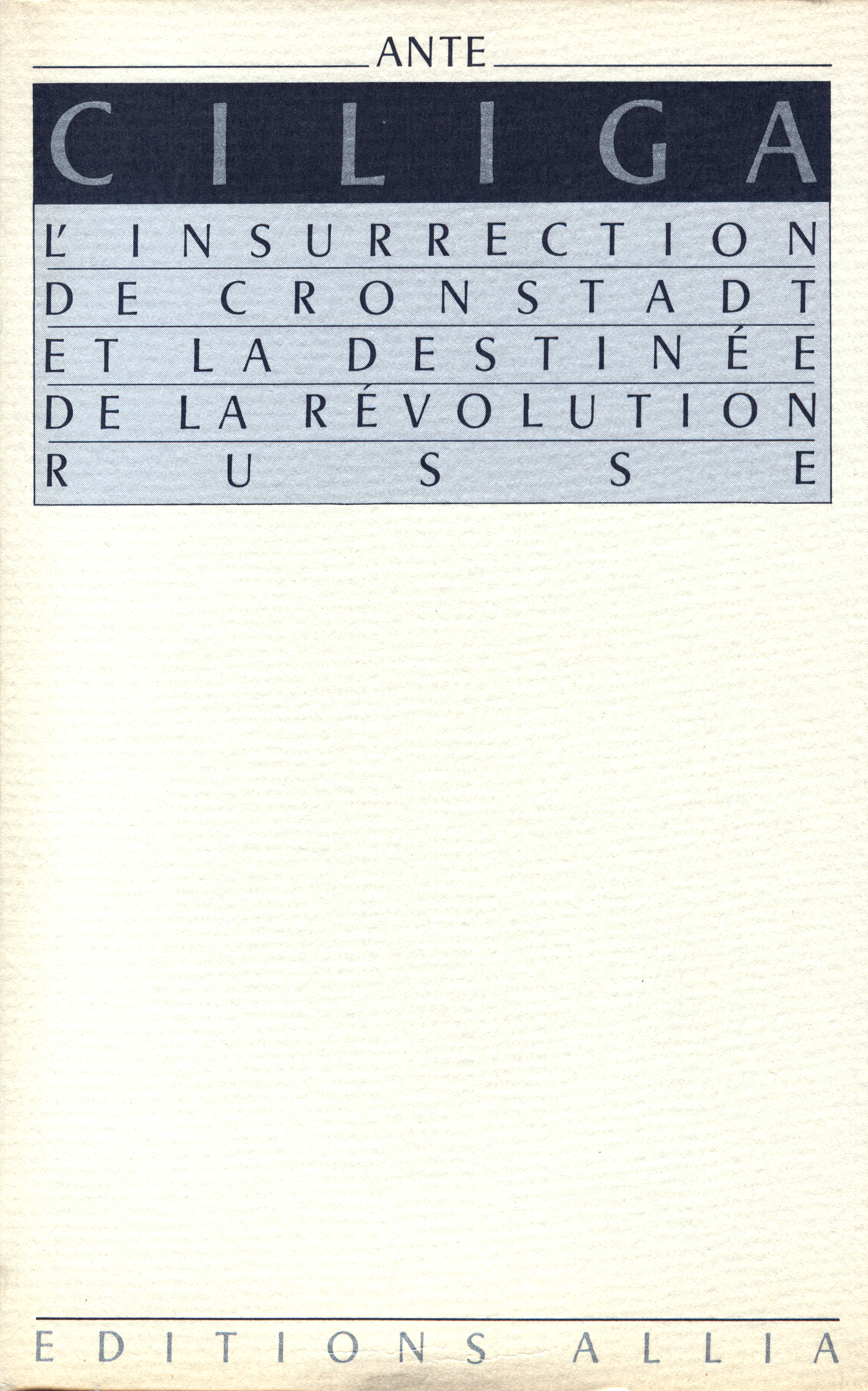 Insurrection de Cronstadt et la destinée de la révolution russe (L’)