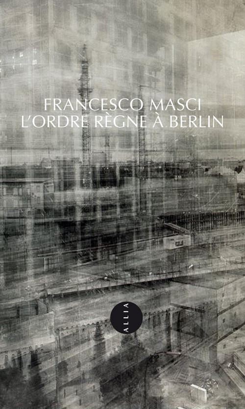 L'Ordre r&egrave;gne &agrave; Berlin et au Palais de Tokyo