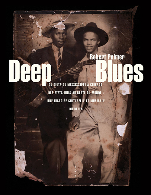 “Deep Blues” au programme de la Critique