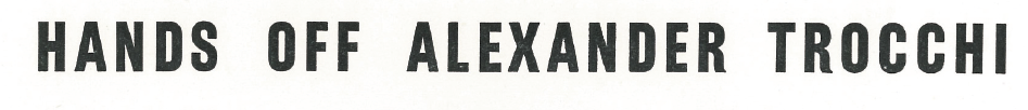 Hands off Alexander Trocchi, 7 octobre 1960