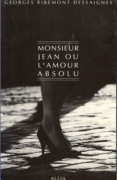 Monsieur Jean ou l’amour absolu