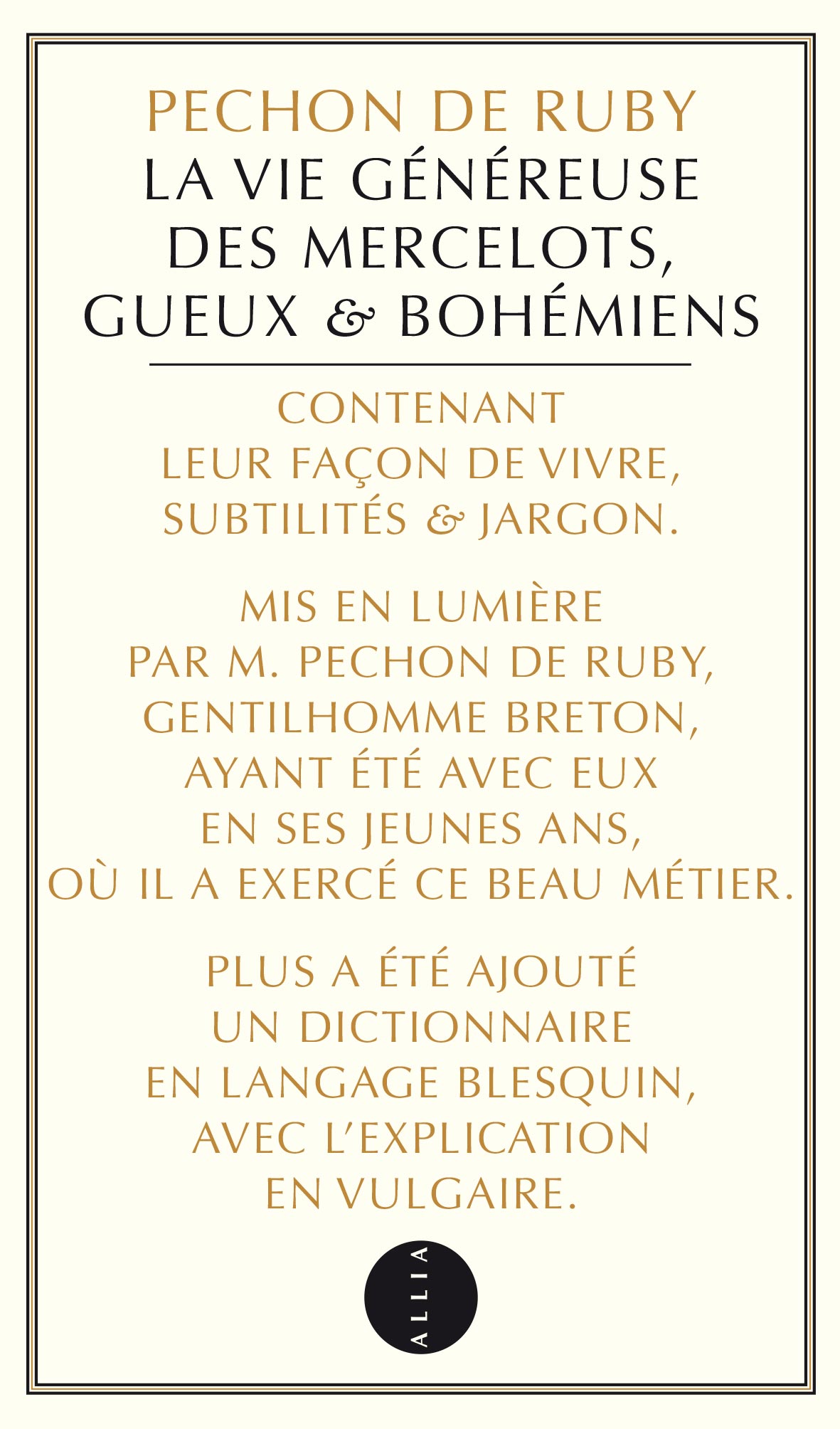 La Vie généreuse des Mercelots, Gueux & Bohémiens