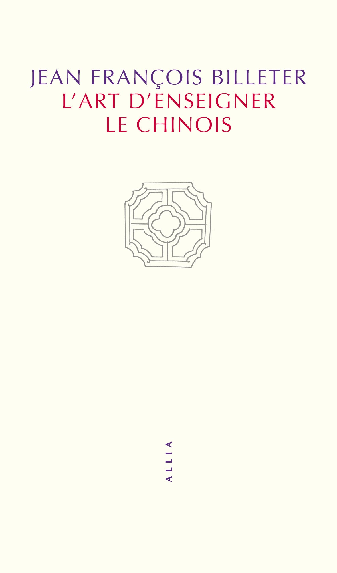 L'Art d'enseigner le chinois