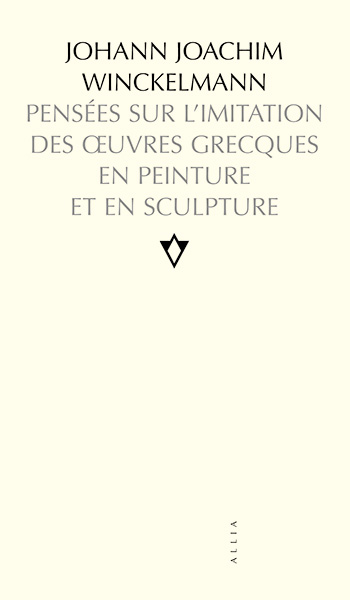 Pensées sur l’imitation des œuvres grecques en peinture et en sculpture